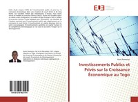 Investissements Publics Et PrivéS Sur La Croissance ÉConomique Au Togo Nomenyo