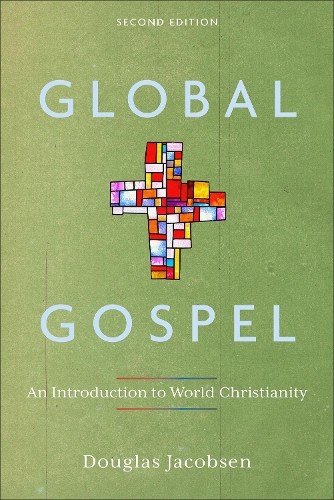 Global Gospel by Douglas Jacobsen - 9781540969484