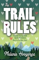 The Trail Rules Melanie Hooyenga Taschenbuch Kartoniert / Broschiert Englisch