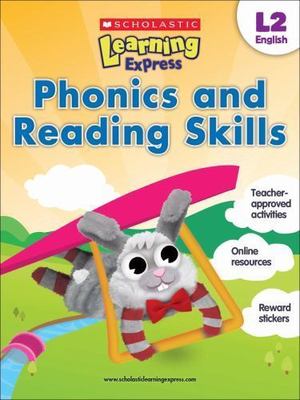Scholastic Learning Express Level 2: Phonics and Reading Skills [ Scholastic ] U