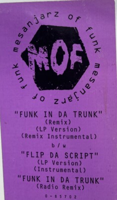 MESANJARZ OF FUNK- Funk In Da Trunk/Flip Da Script 12” Promo