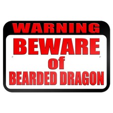 Warning Beware of Bearded Dragon 9" x 6" Metal Sign