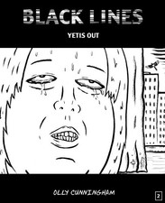 BLACK LINES: YETIS OUT (VOLUME 2) By Olly Cunningham **BRAND NEW**