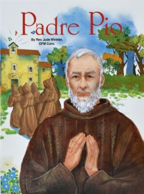Padre Pio by Winkler O.F.M., Reverend Jude, Very Good Book