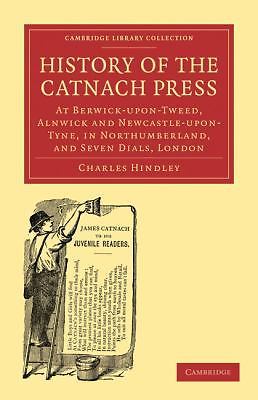 History of the Catnach Press Hindley Paperback Cambridge University Press