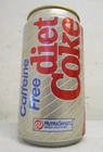 VINTAGE 1980's CAFFEINE FREE DIET COKE W/ NUTRASWEET CAN EMPTY