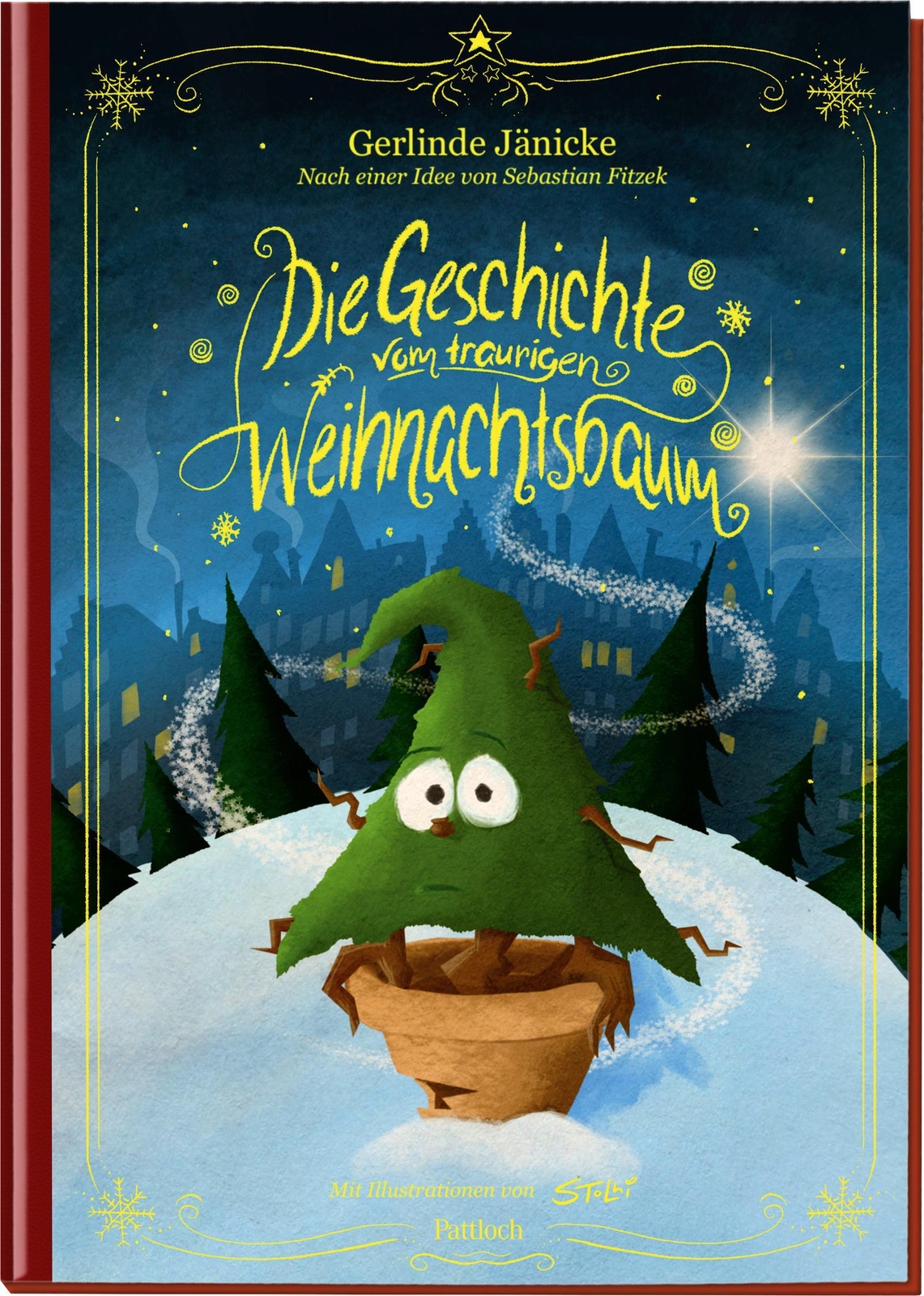 Die Geschichte vom traurigen Weihnachtsbaum Sebastian Fitzek