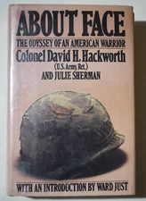 About Face The Odyssey of an American Warrior 1989 by David Hackworth 