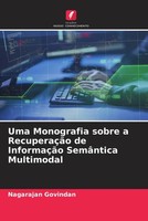 Nagarajan Govindan | Uma Monografia Sobre A RecuperaçãO De InformaçãO...