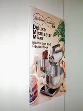 Sunbeam Deluxe Mixmaster Mixer Instruction and Recipe Book