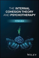 The Internal Cohesion Theory and Psychotherapy [Paperback]