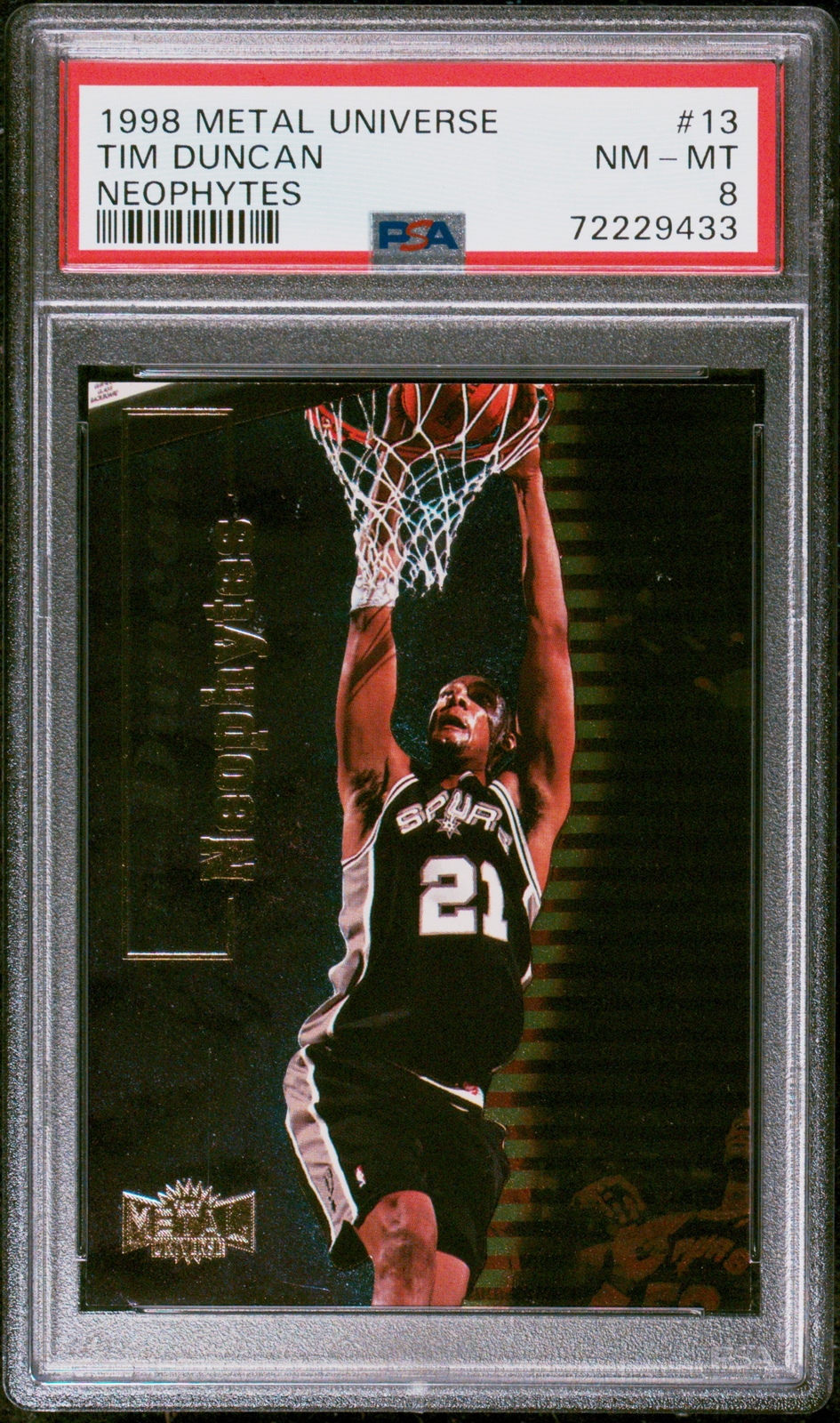1998 METAL UNIVERSE NEOPHYTES #13 TIM DUNCAN PSA 8