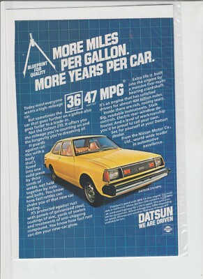 Original 1981 Datsun 210 Magazine Ad ''More Miles Per Gallon, More Years Per Car''