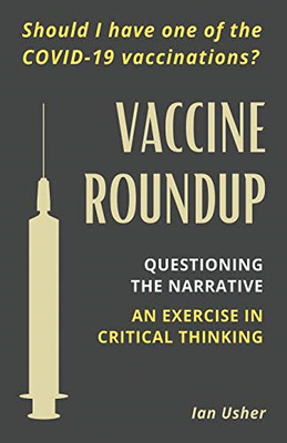 Vaccine Roundup: Should I Have One of the COVID-19 Coro - Paperback / softback N