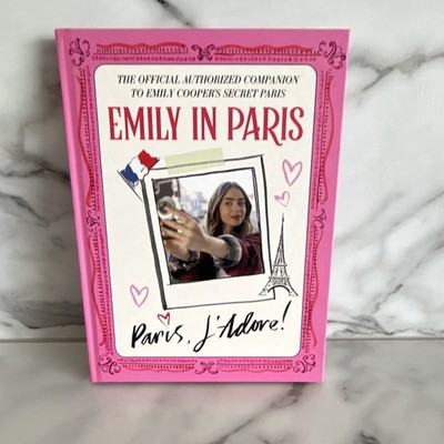 Emily in Paris Paris J'adore! Hardcover Companion Book Paris Fashion TV