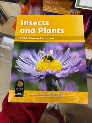 FOSS Science and Resources : INSECTS AND PLANTS
