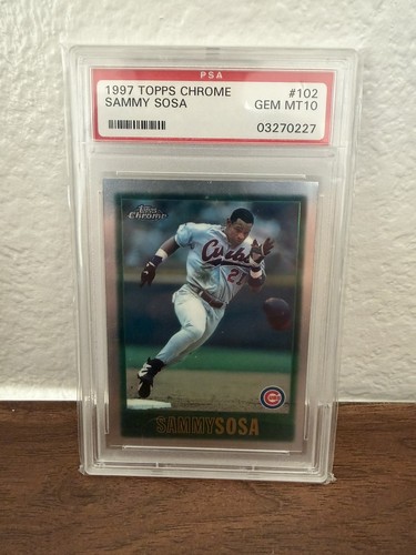 1997 Topps Chrome - Sammy Sosa #102 PSA 10 POP 1! obo