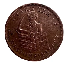 (1830’s) Hard Times I TAKE THE RESPONSIBILITY Token HT-70