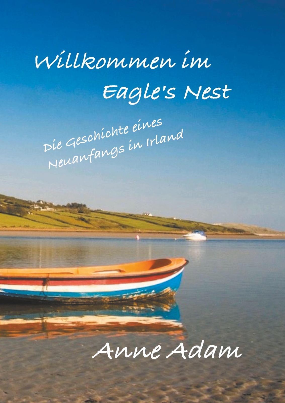 Thumbnail - Anne Adam | Willkommen Eagle's Nest | Buch | Deutsch (2020) | 320 S.