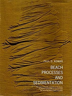 Beach Processes and Sedimentation Hardcover Paul D. Komar