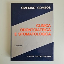 Clinica Odontoiatrica e Stomatologica - Giardino, Gombos - Piccin Ed - 1980 - TR