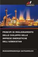 Mukhammadkhuja Saitkamolov | Principi DI Miglioramento Dello Sviluppo Delle...