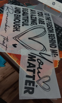 1 DTF Print - You Matter Amazing Beautiful Behind Me Front/Back Love Ready Press