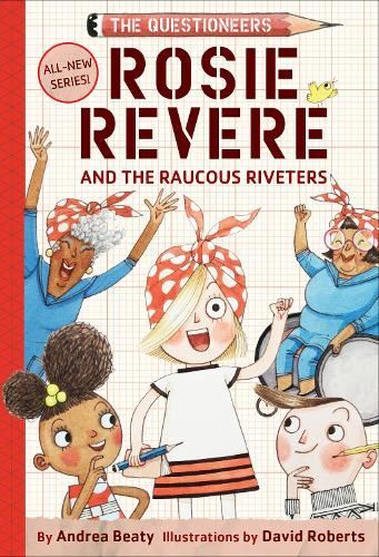 Rosie Revere and the Raucous Riveters by Andrea Beaty (Hardcover, 2018) - Image 2