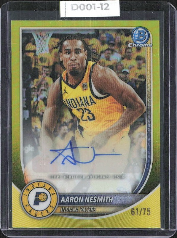 2025-26 Bowman Aaron Nesmith Yellow Refractor Auto /75 - Indiana Pacers !