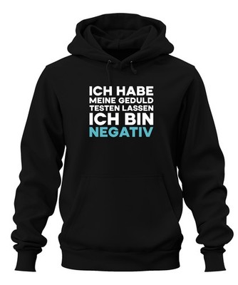 I Tested My Patience I'm Negative Funny Sarcastic Unisex Hoodie Hooded
