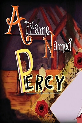 A Frame Named Percy By Sissy Parker - New Copy - 9781500604912