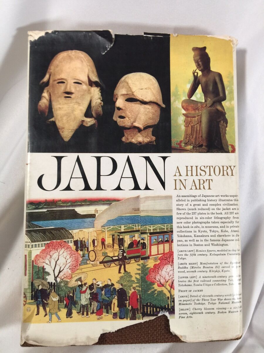 JAPAN A HISTORY IN ART Book First Printing 1964 Japanese Art JAPAN A HISTORY IN ART Book First Printing 1964 Japanese Art