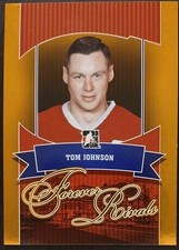 2012 - 2013 ITG Tom Johnson Forever Rivals Gold /30 #18 Hockey Card