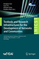 Testbeds And Research Infrastructures For The Development Of Networks And...