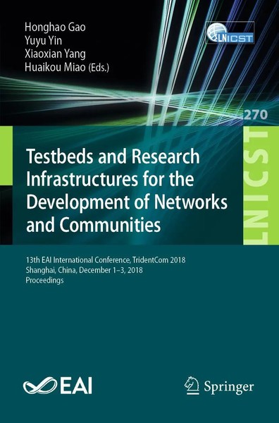 Testbeds And Research Infrastructures For The Development Of Networks And...-image