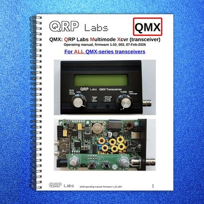 QRP LABS QMX Multimode Transceiver Operating Manual - WIRE BOUND - TOUGH COVERS