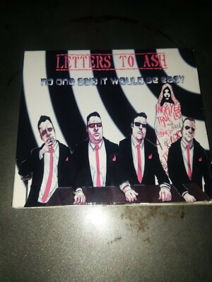 LETTERS TO ASH CD NO ONE SAID IT WOU;D BE EASY
