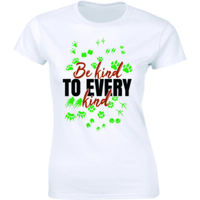 Be Kind To Every Kind Vegan Vegetarian Tee Love For The Animals Women's T-Shirt