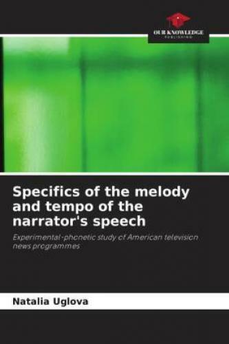 Thumbnail - Specifics Of The Melody And Tempo Of The Narrator's Speech