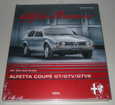 Bildband Alfa Romeo Alfetta Coupe GT GTV GTV6 - Der Keil aus Arese Buch NEU!