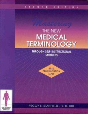 Mastering the New Medical Terminology Through Self-Instructional Modules (Jones