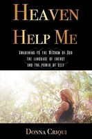 Donna Criqui | Heaven Help Me | Taschenbuch | Englisch (2018) | Balboa Press