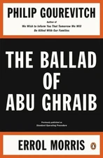 The Ballad of Abu Ghraib Paperback Philip, Morris, Errol Gourevit