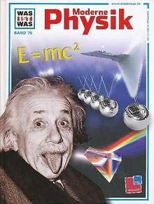 Was ist was, Band 079: Moderne Physik von Übelacker... | Buch | Zustand sehr gut