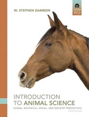 Introduction to Animal Science: Global, Biological, Social and Industry P - GOOD