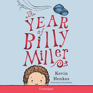 The Year of Billy Miller by Kevin Henkes The Year of Billy Miller by Kevin Henkes