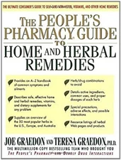 The People's Pharmacy Guide to Home and Herbal Remedies Hardcover