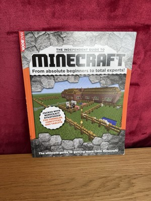 Der unabhängige Leitfaden für Minecraft vom absoluten Anfänger bis zum totalen Experten!