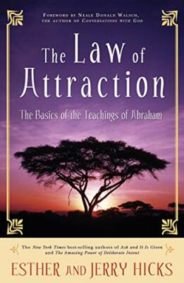 The Law of Attraction: The Basics of the Teachings of Abraham, ,.9781401912277