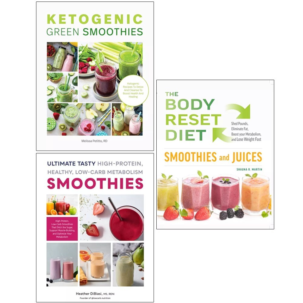 Ultimate Tasty High,Body Reset Diet,Ketogenic Green Smoothies 3 Books Collection
